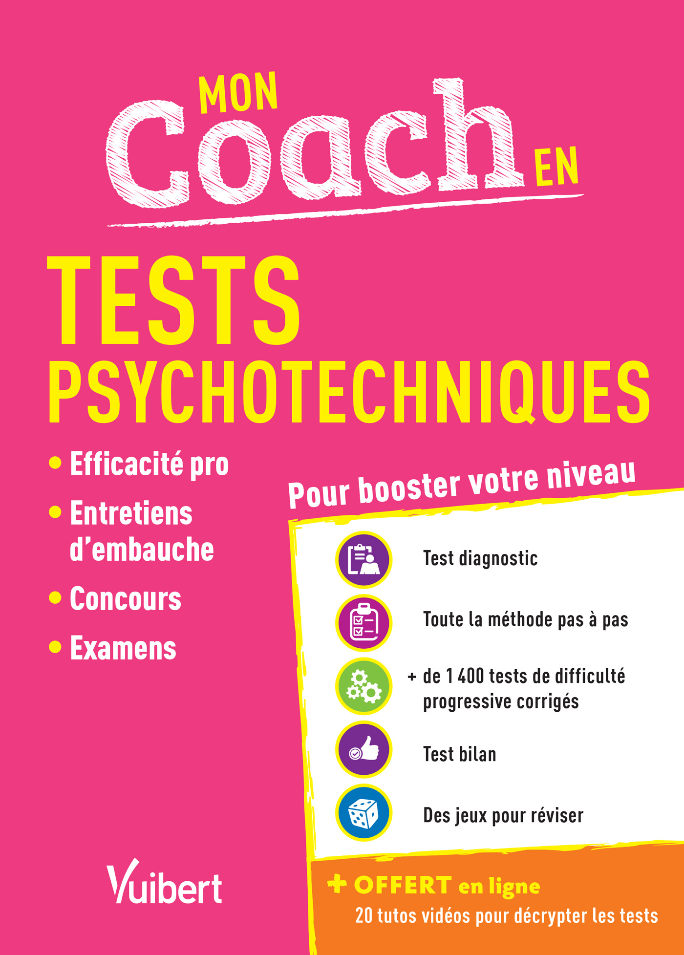 Mon coach en Tests psychotechniques - Avec 20 tutos offerts | Vuibert