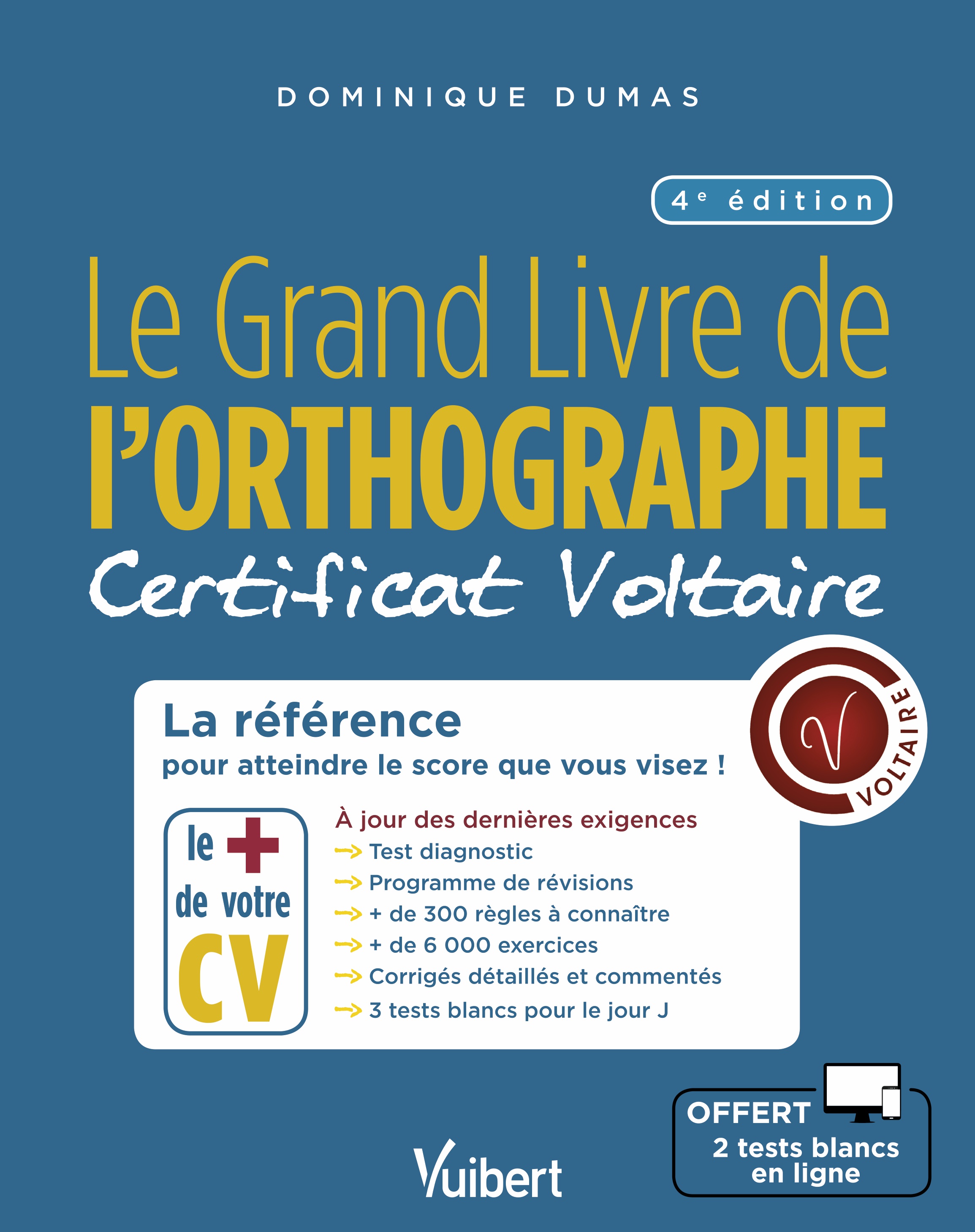Le Grand Livre de l'orthographe - Certificat Voltaire | Vuibert