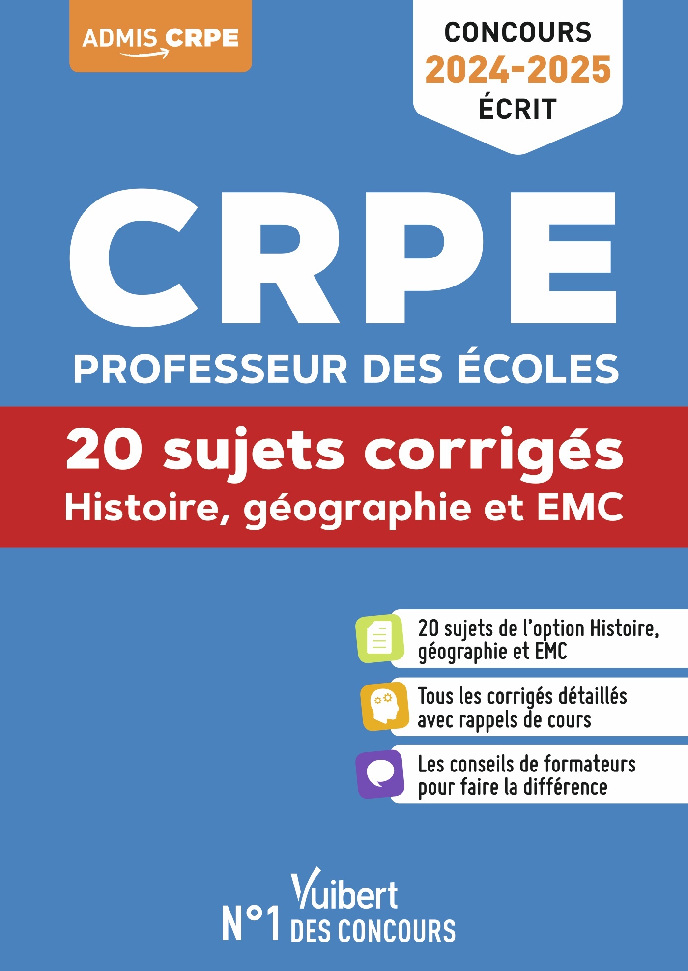 Histoire Géographie EMC - CRPE 2024-2025 - 20 sujets corrigés - Annales  2023 incluses | Vuibert