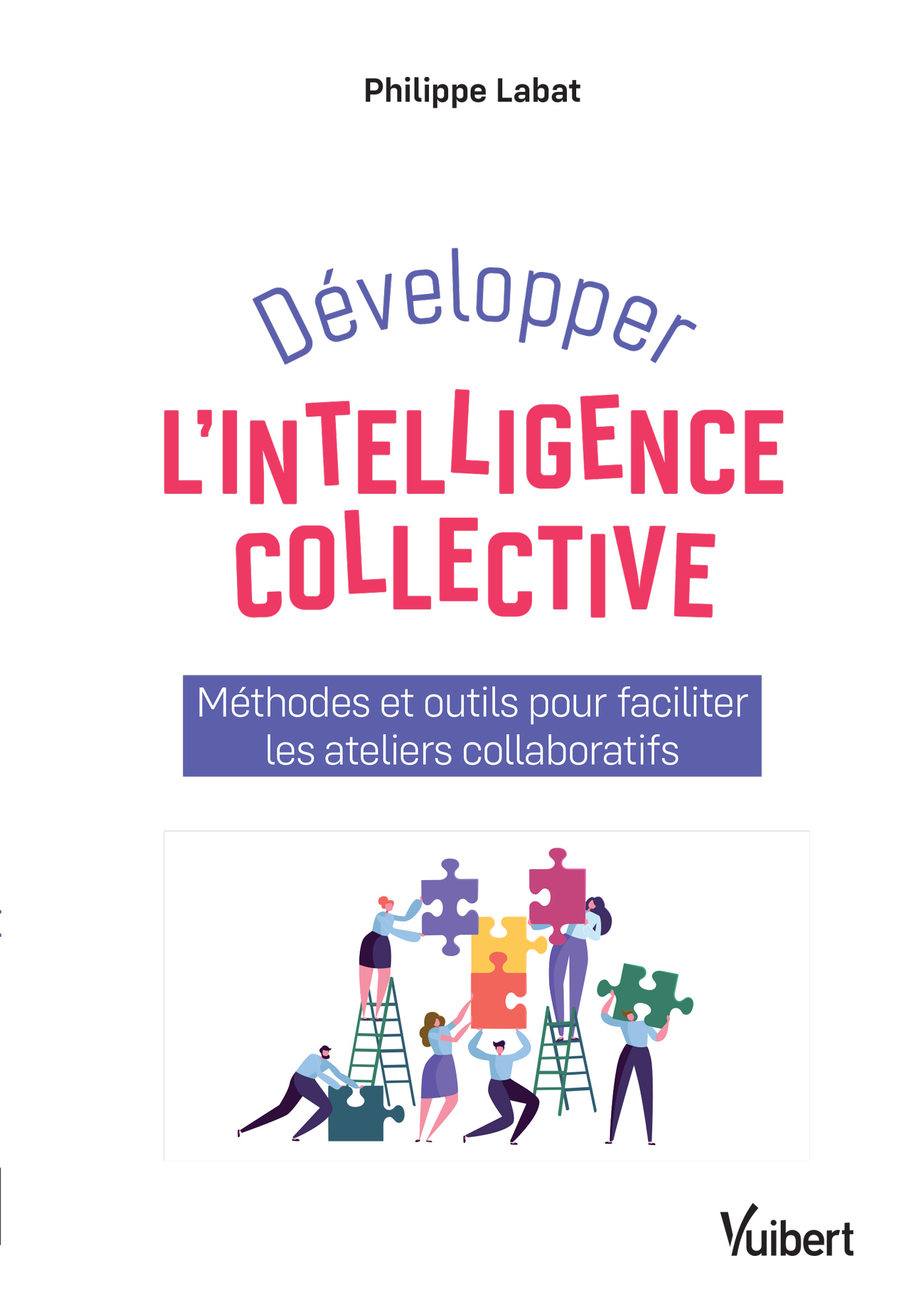 Développer l'intelligence collective | Vuibert